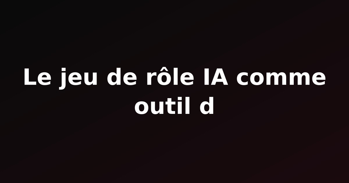 Le jeu de rôle IA comme outil d'écriture créative : Votre partenaire d'écriture disponible 24h/24 et 7j/7